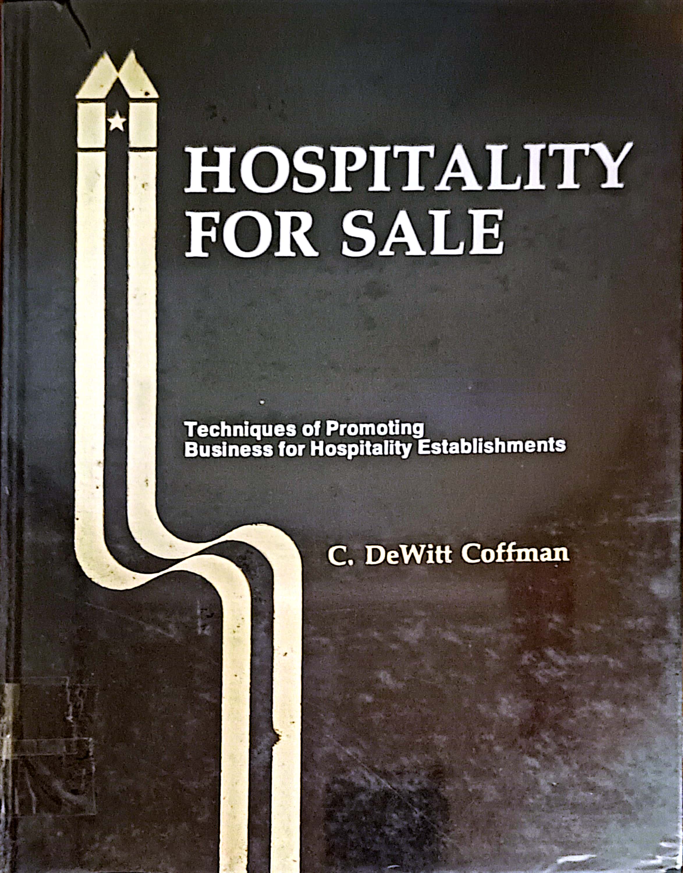 Hospitality for Sale Technique of Promiting Business for Hospitality Establishments